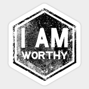 I AM Worthy - Affirmation - Black Sticker